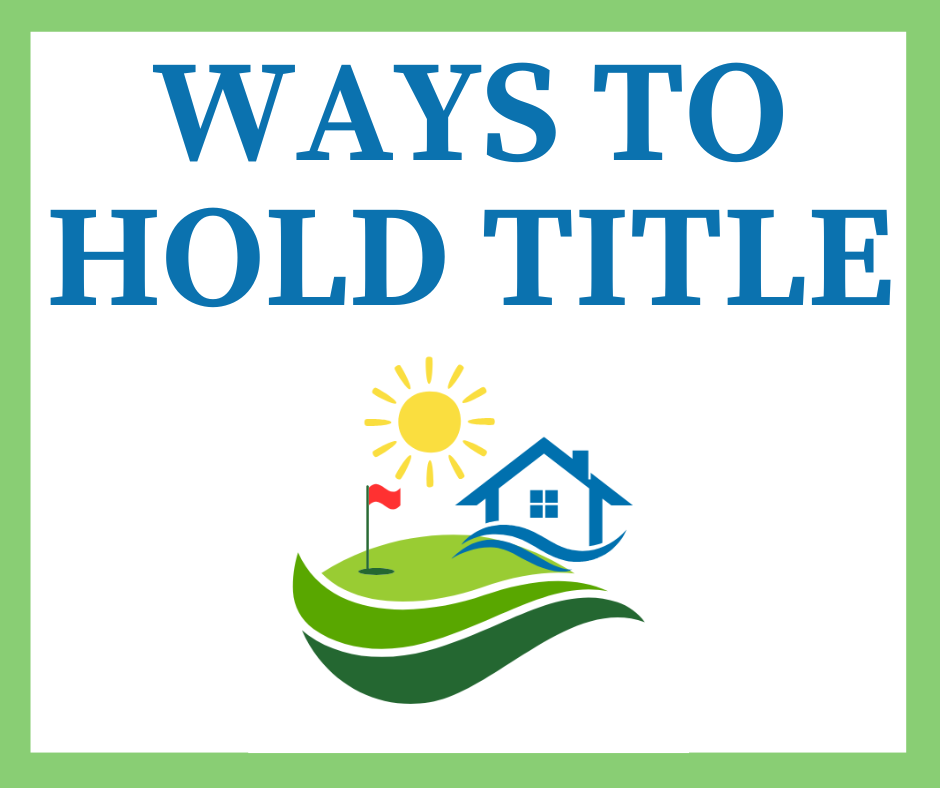 The Grove Ways to Hold Title